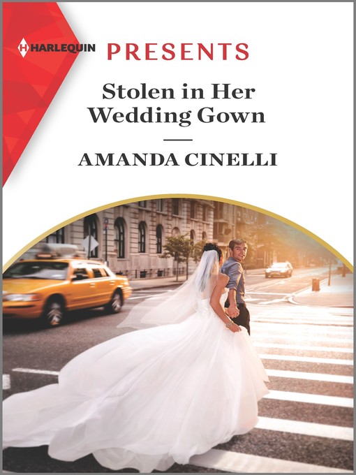 Title details for Stolen in Her Wedding Gown by Amanda Cinelli - Available